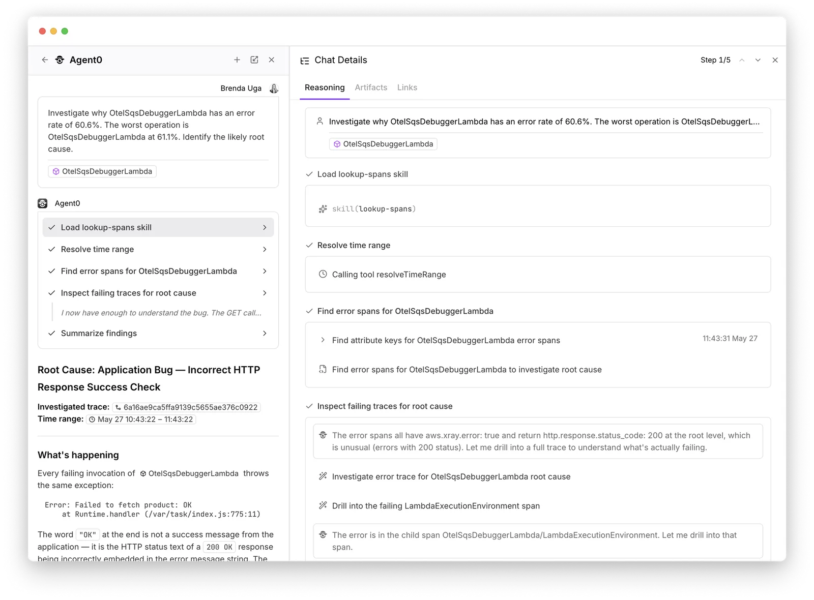 A split view. On the left, Agent0's answer as a canvas: a checklist of the steps it ran and a written root-cause writeup — “Root Cause: Application Bug — Incorrect HTTP Response Success Check”, with the investigated trace and time range. On the right, a Chat Details sidebar exposing the reasoning behind it — Reasoning, Artifacts and Links tabs, tool calls, loaded skills and raw outputs, stepped through 1 of 5.